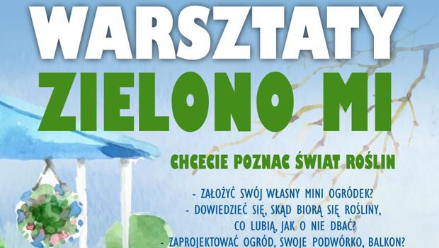 Warsztaty „ZIELONO MI”