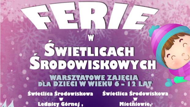 Ferie zimowe 2017 w wietlicach rodowiskowych