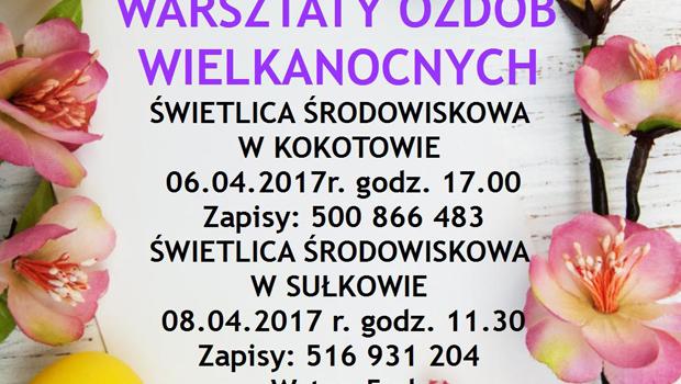 Warsztaty Ozdb Wielkanocnych