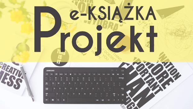 Projekt e-ksika - warsztaty dla modziey