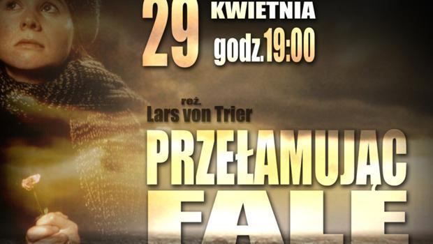 W gabinecie filmowych cieni: „Przeamujc fale”