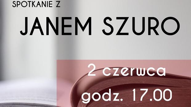 Spotkanie z Janem Szuro