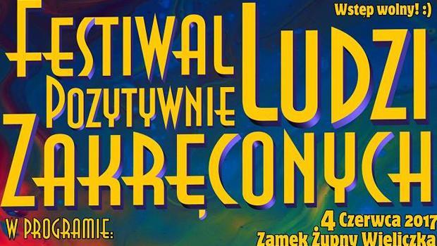 Festiwal Ludzi Pozytywnie Zakrconych 2017