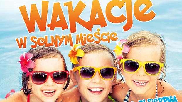 Wakacje w Solnym Miecie