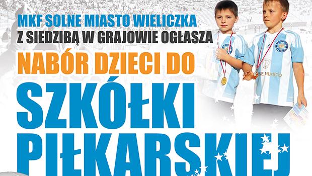 Nabór dzieci do szkółki piłkarskiej MKF Solne Miasto
